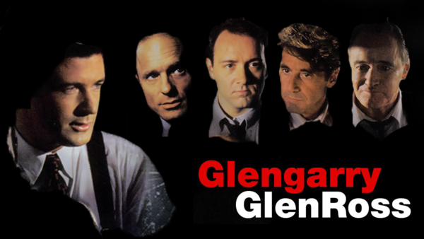 ۴-Glengarry Glen Ross