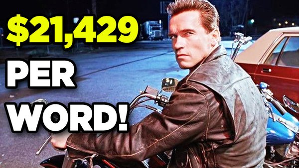 ۹- آرنولد شوارتزنگر (۲۱,۴۲۹ دلار برای هر کلمه دیالوگ در Terminator 2: Judgment Day)